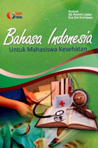 Image of Bahasa Indonesia Untuk Mahasiswa Kesehatan