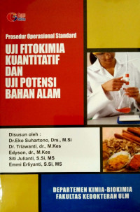 Image of Prosedur Operasional Standart UJI FITOKIMIA KUANTITATIF DAN UJI POTENSI BAHAN ALAM