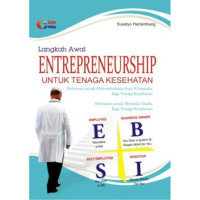Image of Langkah Awal ENTREPRENEURSHIP UNTUK TENAGA KESEHATAN
